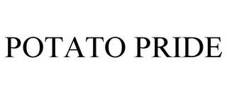 POTATO PRIDE trademark