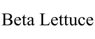 BETA LETTUCE trademark