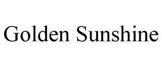 GOLDEN SUNSHINE trademark