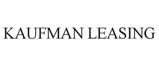 KAUFMAN LEASING trademark