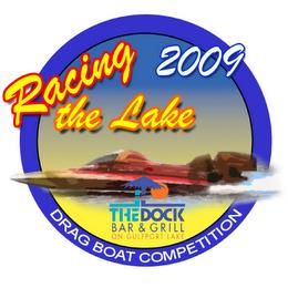 RACING THE LAKE 2009 DRAG BOAT COMPETITION THE DOCK BAR & GRILL ON GULFPORT LAKE trademark