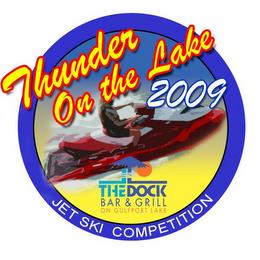 THUNDER ON THE LAKE 2009 JET SKI COMPETITION THE DOCK BAR & GRILL ON GULFPORT LAKE trademark