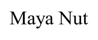 MAYA NUT trademark