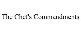 THE CHEF'S COMMANDMENTS trademark