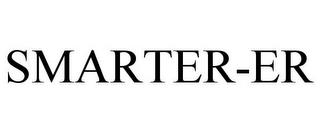 SMARTER-ER trademark