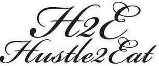 H2E HUSTLE2EAT trademark