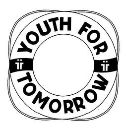 YOUTH FOR TOMORROW trademark