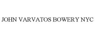 JOHN VARVATOS BOWERY NYC trademark