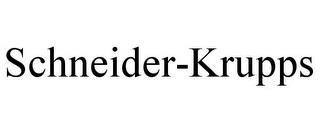 SCHNEIDER-KRUPPS trademark