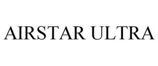 AIRSTAR ULTRA trademark