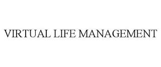 VIRTUAL LIFE MANAGEMENT trademark