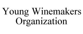 YOUNG WINEMAKERS ORGANIZATION trademark