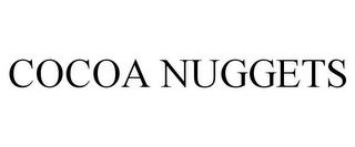 COCOA NUGGETS trademark