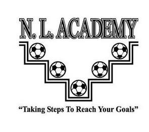 N.L.ACADEMY "TAKING STEPS TO REACH YOUR GOALS" trademark