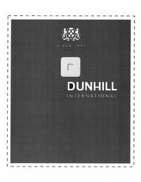 D DUNHILL INTERNATIONAL SINCE 1907 trademark