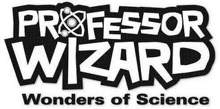 PROFESSOR WIZARD WONDERS OF SCIENCE trademark