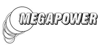 MEGAPOWER trademark