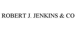 ROBERT J. JENKINS & CO trademark