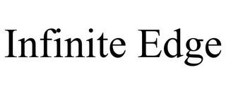 INFINITE EDGE trademark