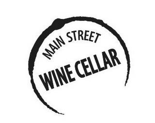 MAIN STREET WINE CELLAR trademark