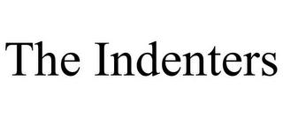 THE INDENTERS trademark