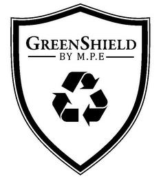 GREENSHIELD BY M.P.E trademark