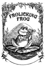 FROLICKING FROG trademark