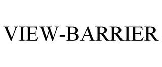 VIEW-BARRIER trademark