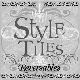 STYLE TILES REVERSABLES trademark