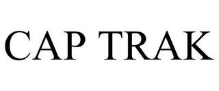 CAP TRAK trademark