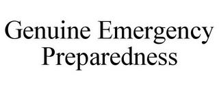 GENUINE EMERGENCY PREPAREDNESS trademark