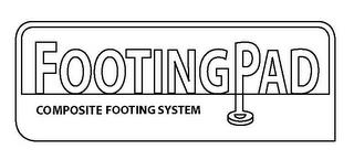 FOOTINGPAD COMPOSITE FOOTING SYSTEM trademark