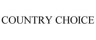 COUNTRY CHOICE trademark