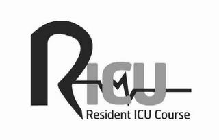 RICU RESIDENT ICU COURSE trademark