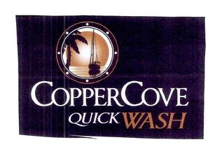 COPPER COVE QUICK WASH trademark