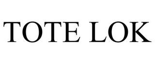 TOTE LOK trademark