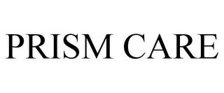 PRISM CARE trademark