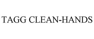 TAGG CLEAN-HANDS trademark