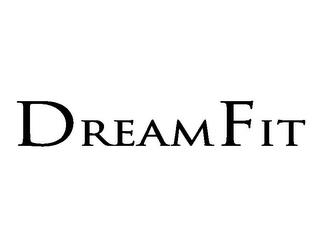 DREAM FIT trademark