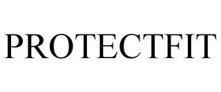 PROTECTFIT trademark