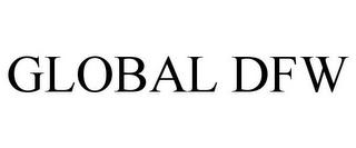 GLOBAL DFW trademark