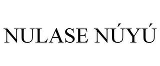 NULASE NÚYÚ trademark