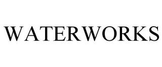 WATERWORKS trademark