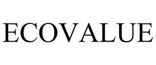 ECOVALUE trademark