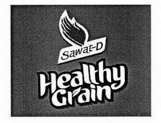 SAWAT-D HEALTHY GRAIN trademark