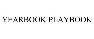 YEARBOOK PLAYBOOK trademark