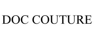 DOC COUTURE trademark