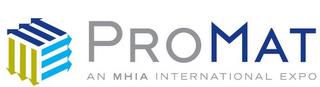 PROMAT AN MHIA INTERNATIONAL EXPO trademark