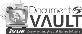 NISC DOCUMENT VAULT IVUE DOCUMENT IMAGING AND STORAGE SOLUTIONS trademark