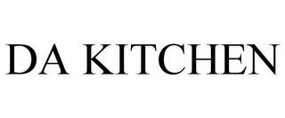 DA KITCHEN trademark